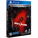 Игра Back 4 Blood [PS4, русские субтитры]